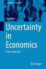 Buchcover Uncertainty in Economics