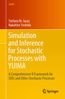 Buchcover Simulation and Inference for Stochastic Processes with YUIMA