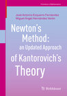 Buchcover Newton’s Method: an Updated Approach of Kantorovich’s Theory