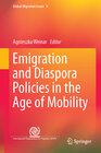 Buchcover Emigration and Diaspora Policies in the Age of Mobility