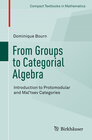Buchcover From Groups to Categorial Algebra