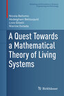 Buchcover A Quest Towards a Mathematical Theory of Living Systems