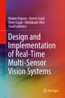 Buchcover Design and Implementation of Real-Time Multi-Sensor Vision Systems