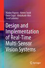 Buchcover Design and Implementation of Real-Time Multi-Sensor Vision Systems