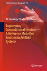 Buchcover Engineering Computational Emotion - A Reference Model for Emotion in Artificial Systems