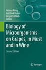 Buchcover Biology of Microorganisms on Grapes, in Must and in Wine