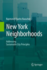 Buchcover New York Neighborhoods - Addressing Sustainable City Principles