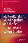 Buchcover Multiculturalism, Multilingualism and the Self: Literature and Culture Studies