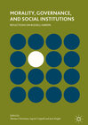 Buchcover Morality, Governance, and Social Institutions