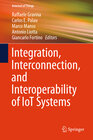 Buchcover Integration, Interconnection, and Interoperability of IoT Systems