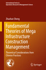 Buchcover Fundamental Theories of Mega Infrastructure Construction Management