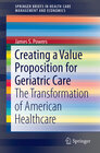 Buchcover Creating a Value Proposition for Geriatric Care