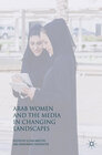 Buchcover Arab Women and the Media in Changing Landscapes
