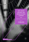 Buchcover Arts-based Methods and Organizational Learning