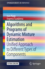 Buchcover Algorithms and Programs of Dynamic Mixture Estimation