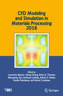 Buchcover CFD Modeling and Simulation in Materials Processing 2016