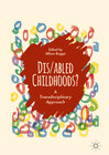 Buchcover Dis/abled Childhoods?