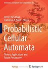 Buchcover Probabilistic Cellular Automata: Theory, Applications and Future Perspectives