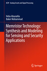 Buchcover Memristor Technology: Synthesis and Modeling for Sensing and Security Applications