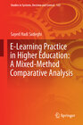 Buchcover E-Learning Practice in Higher Education: A Mixed-Method Comparative Analysis