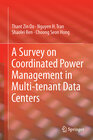 Buchcover A Survey on Coordinated Power Management in Multi-Tenant Data Centers