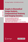Buchcover Graphs in Biomedical Image Analysis, Computational Anatomy and Imaging Genetics