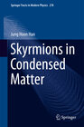 Buchcover Skyrmions in Condensed Matter