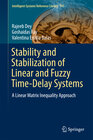 Buchcover Stability and Stabilization of Linear and Fuzzy Time-Delay Systems