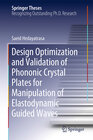 Buchcover Design Optimisation and Validation of Phononic Crystal Plates for Manipulation of Elastodynamic Guided Waves