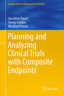 Buchcover Planning and Analyzing Clinical Trials with Composite Endpoints
