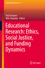 Buchcover Educational Research: Ethics, Social Justice, and Funding Dynamics