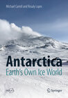 Buchcover Antarctica: Earth's Own Ice World