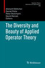 Buchcover The Diversity and Beauty of Applied Operator Theory