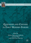 Buchcover Queenship and Counsel in Early Modern Europe