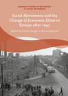 Buchcover Social Movements and the Change of Economic Elites in Europe after 1945