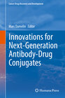Buchcover Innovations for Next-Generation Antibody-Drug Conjugates