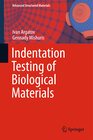 Buchcover Indentation Testing of Biological Materials