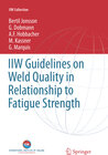 Buchcover IIW Guidelines on Weld Quality in Relationship to Fatigue Strength