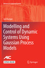 Buchcover Modelling and Control of Dynamic Systems Using Gaussian Process Models