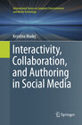 Buchcover Interactivity, Collaboration, and Authoring in Social Media