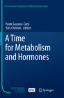 Buchcover A Time for Metabolism and Hormones