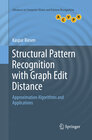 Buchcover Structural Pattern Recognition with Graph Edit Distance