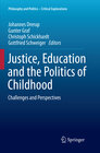 Buchcover Justice, Education and the Politics of Childhood