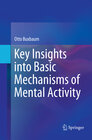 Buchcover Key Insights into Basic Mechanisms of Mental Activity