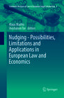 Buchcover Nudging - Possibilities, Limitations and Applications in European Law and Economics