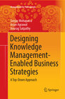 Buchcover Designing Knowledge Management-Enabled Business Strategies