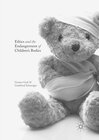 Buchcover Ethics and the Endangerment of Children's Bodies