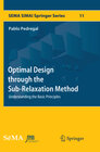 Buchcover Optimal Design through the Sub-Relaxation Method