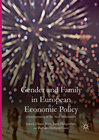 Buchcover Gender and Family in European Economic Policy