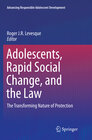 Buchcover Adolescents, Rapid Social Change, and the Law